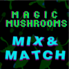 Magic Mushrooms Mix & Match | Kush Station