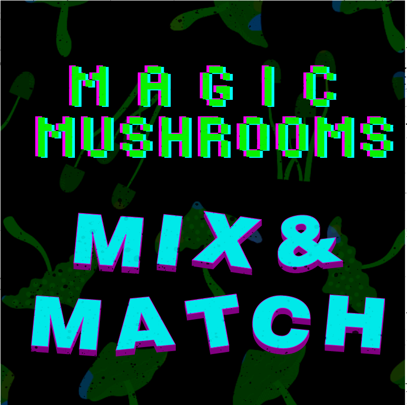 Magic Mushrooms Mix & Match | Kush Station